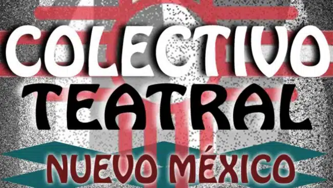 Collectivo Teatral Nuevo Mexico